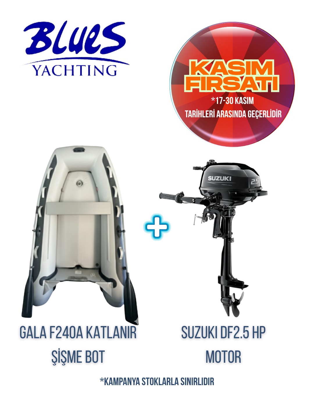 GALA F240A ŞİŞME KATLANIR ŞİŞME BOT ve SUZUKI DF 2.5 AS DIŞTAN TAKMA MOTOR