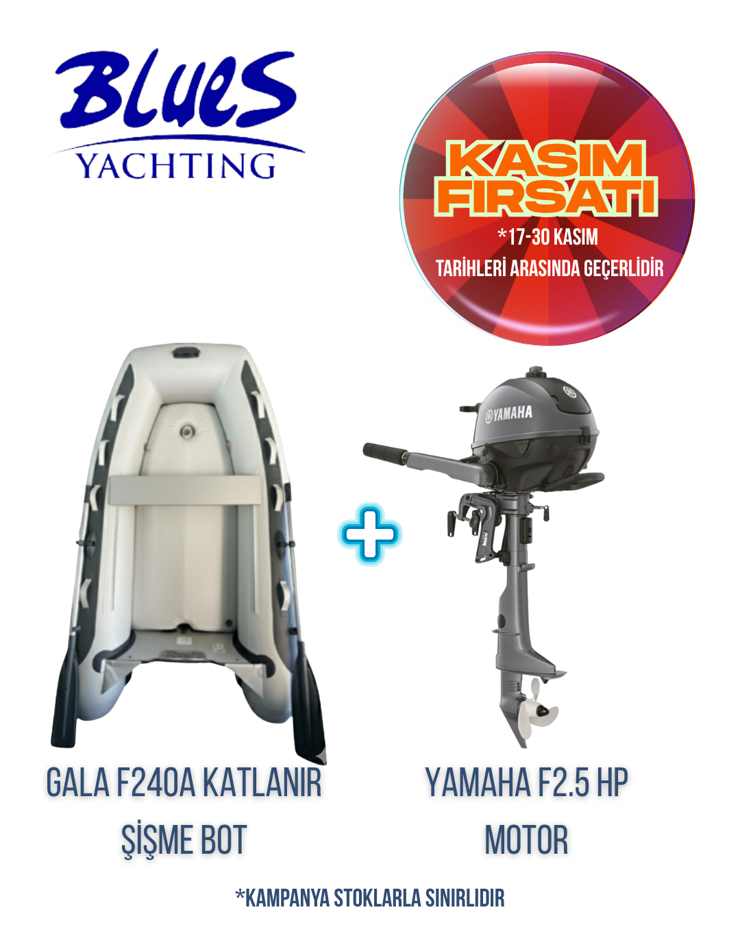 GALA F240A ŞİŞME KATLANIR ŞİŞME BOT ve YAMAHA F2.5 BMHS DIŞTAN TAKMA MOTOR