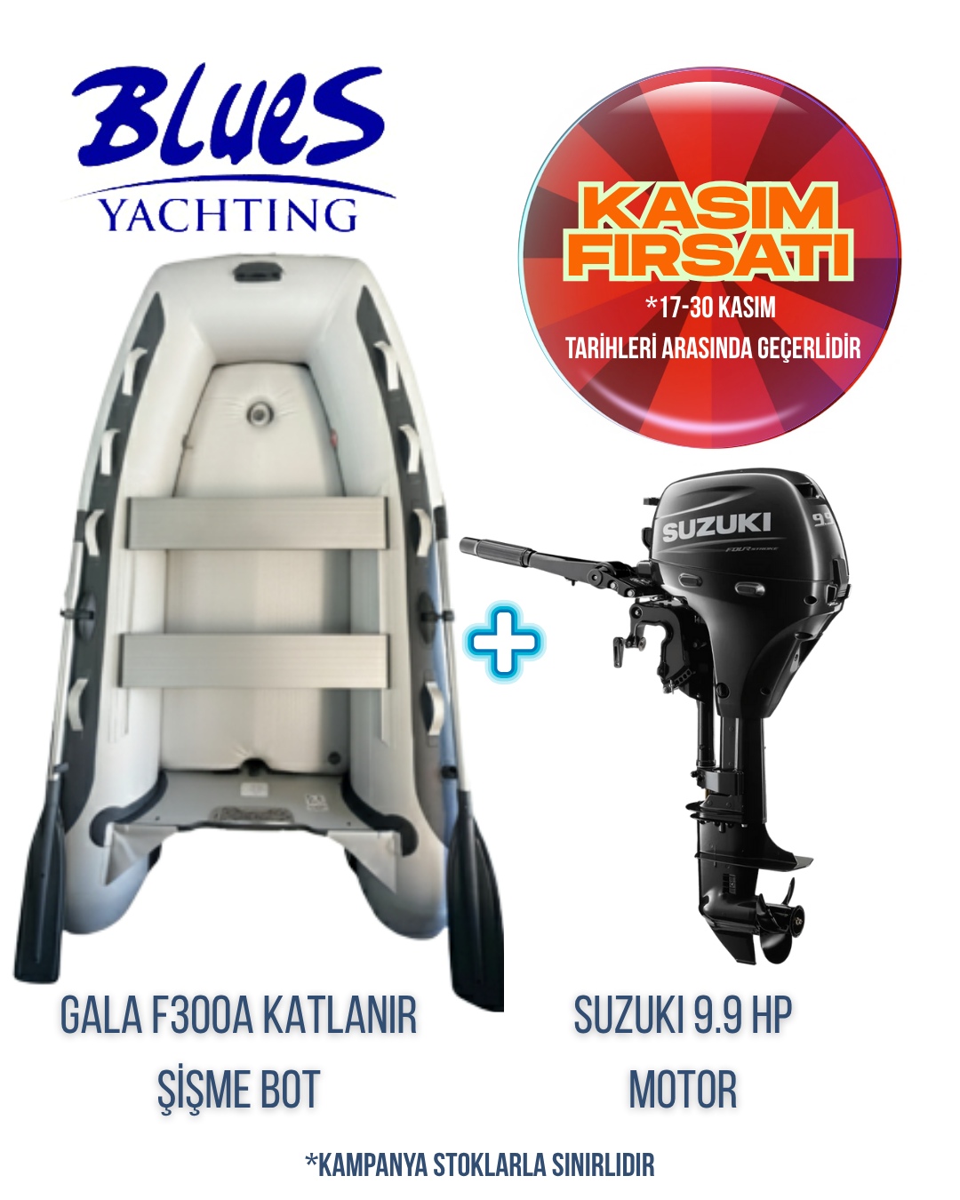 GALA F300A ŞİŞME KATLANIR ŞİŞME BOT ve SUZUKI DF 9.9 AS DIŞTAN TAKMA MOTOR