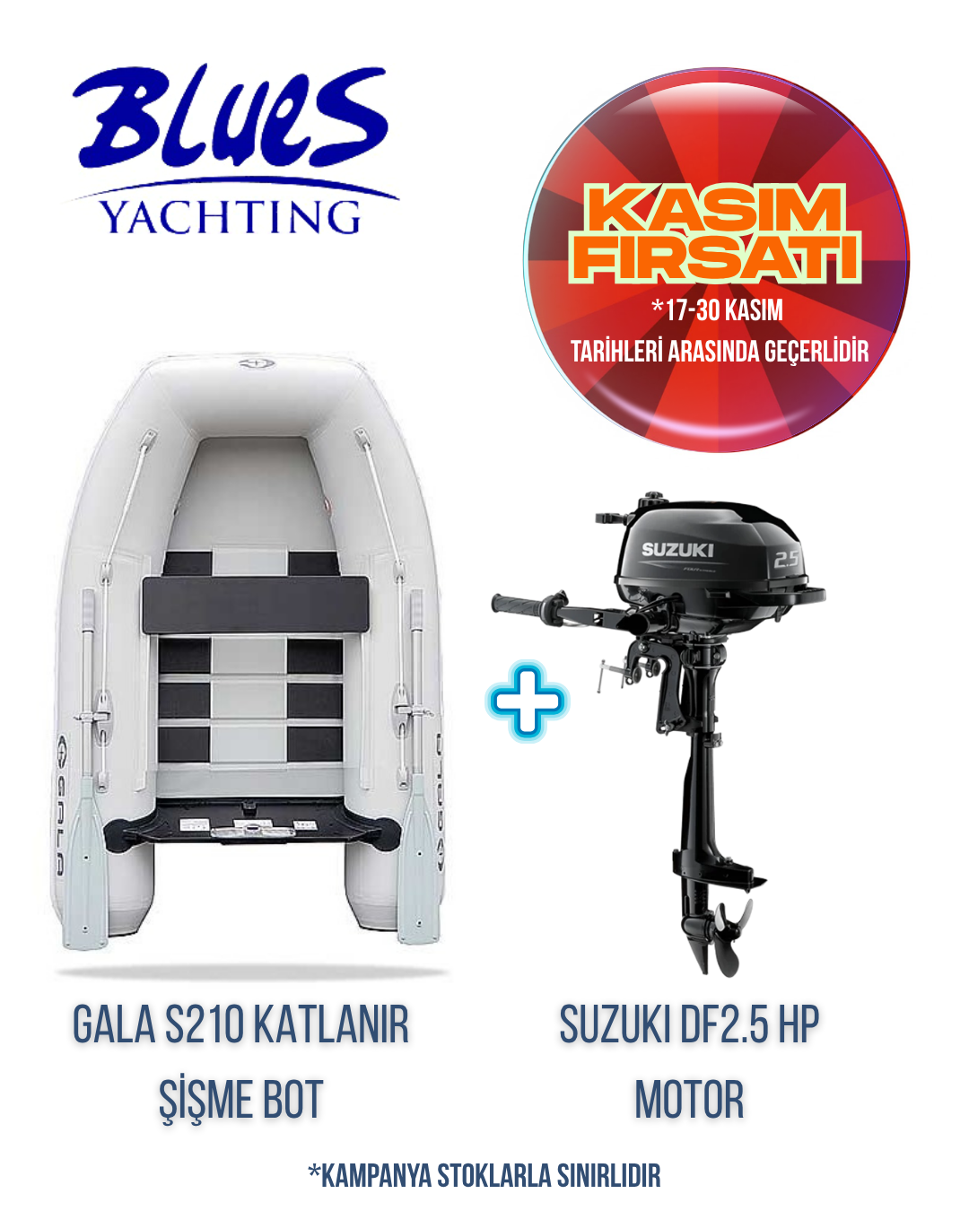 GALA S210 IZGARA KATLANIR ŞİŞME BOT ve SUZUKI DF 2.5 AS DIŞTAN TAKMA MOTOR