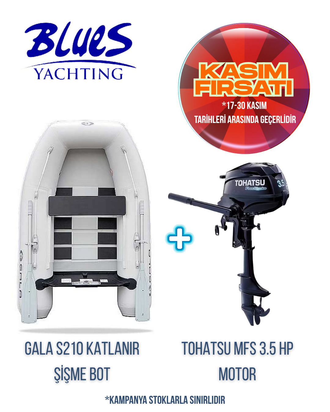 GALA S210 IZGARA KATLANIR ŞİŞME BOT ve TOHATSU MFS 3.5 BS DIŞTAN TAKMA MOTOR