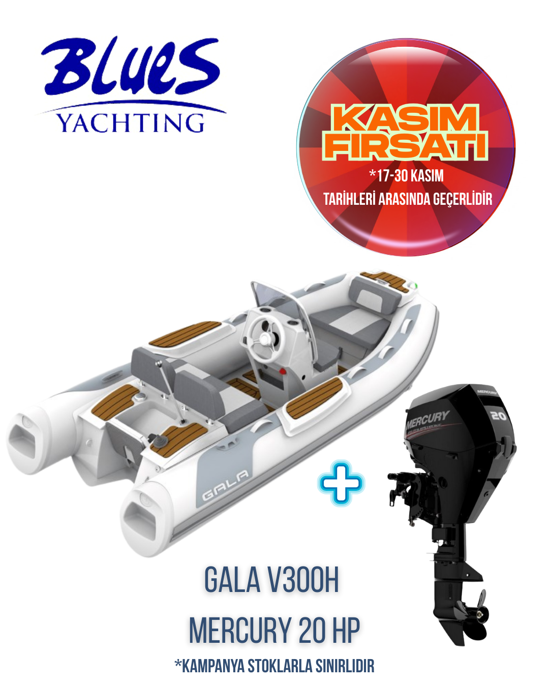 GALA V300H ALÜMİNYUM TABAN ŞİŞME BOT ve MERCURY F20 EPT DIŞTAN TAKMA MOTOR