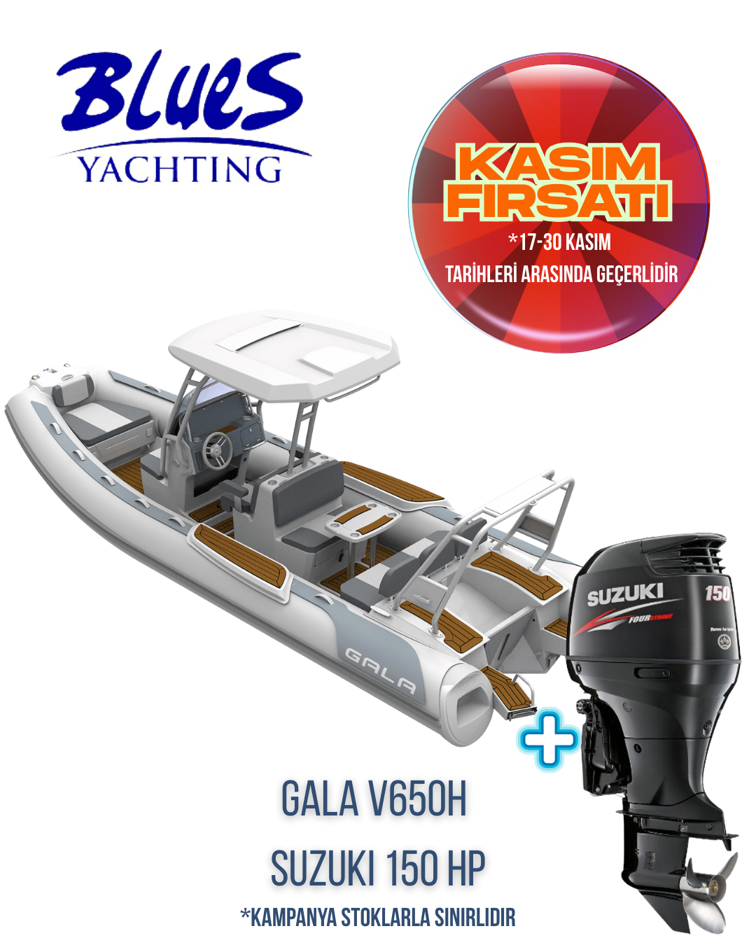 GALA V650H ALÜMİNYUM TABAN ŞİŞME BOT ve SUZUKI DF 150 APX DIŞTAN TAKMA MOTOR