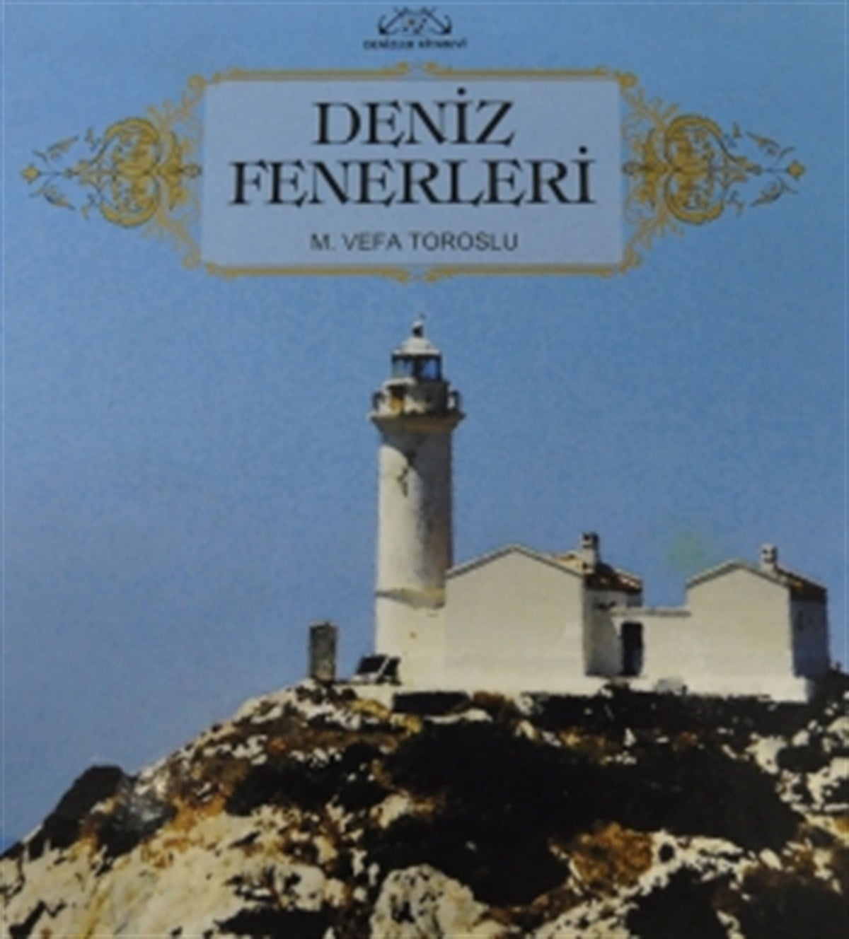KİTAP, DENİZ FENERLERİ