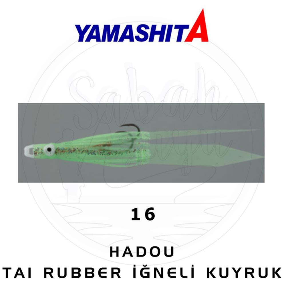 Yamashita Hadou Tai Rubber İğneli Kuyruk #16