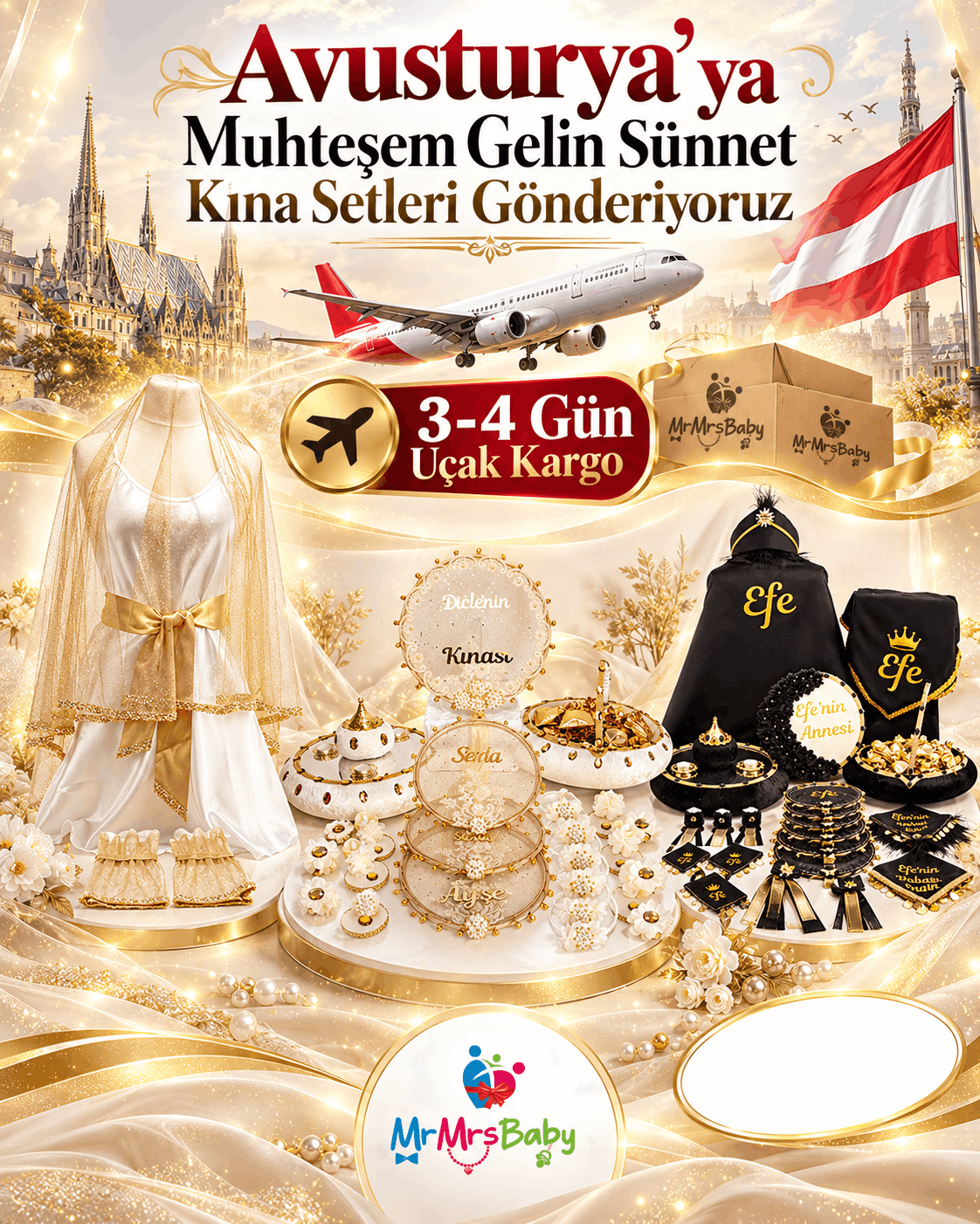 Avusturya’ya gelin ve sünnet kına setleri gönderimi, incili simli krem gold gelin kına seti, krem gold gelin duvağı, siyah gold Pelerinli Mega sünnet kına seti, Avusturya bayrağı, 3–4 gün uçak kargo, kişiye özel ışıltılı MrMrsBaby tasarımları.
