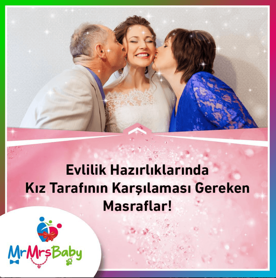 Beyaz gelinlikli gelinin iki yakını tarafından öpüldüğü, kız tarafının söz, nişan ve kına masraflarını anlatan MrMrsBaby görseli.