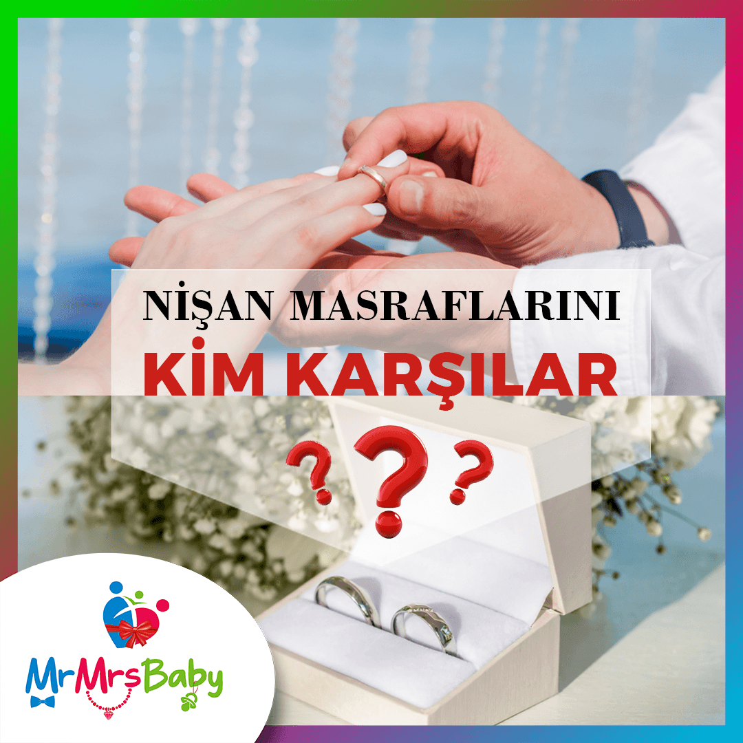 Nişan masraflarını kim karşılar sorusunu anlatan kız ve erkek tarafı bütçe paylaşımı ve nişan hazırlıkları görseli.