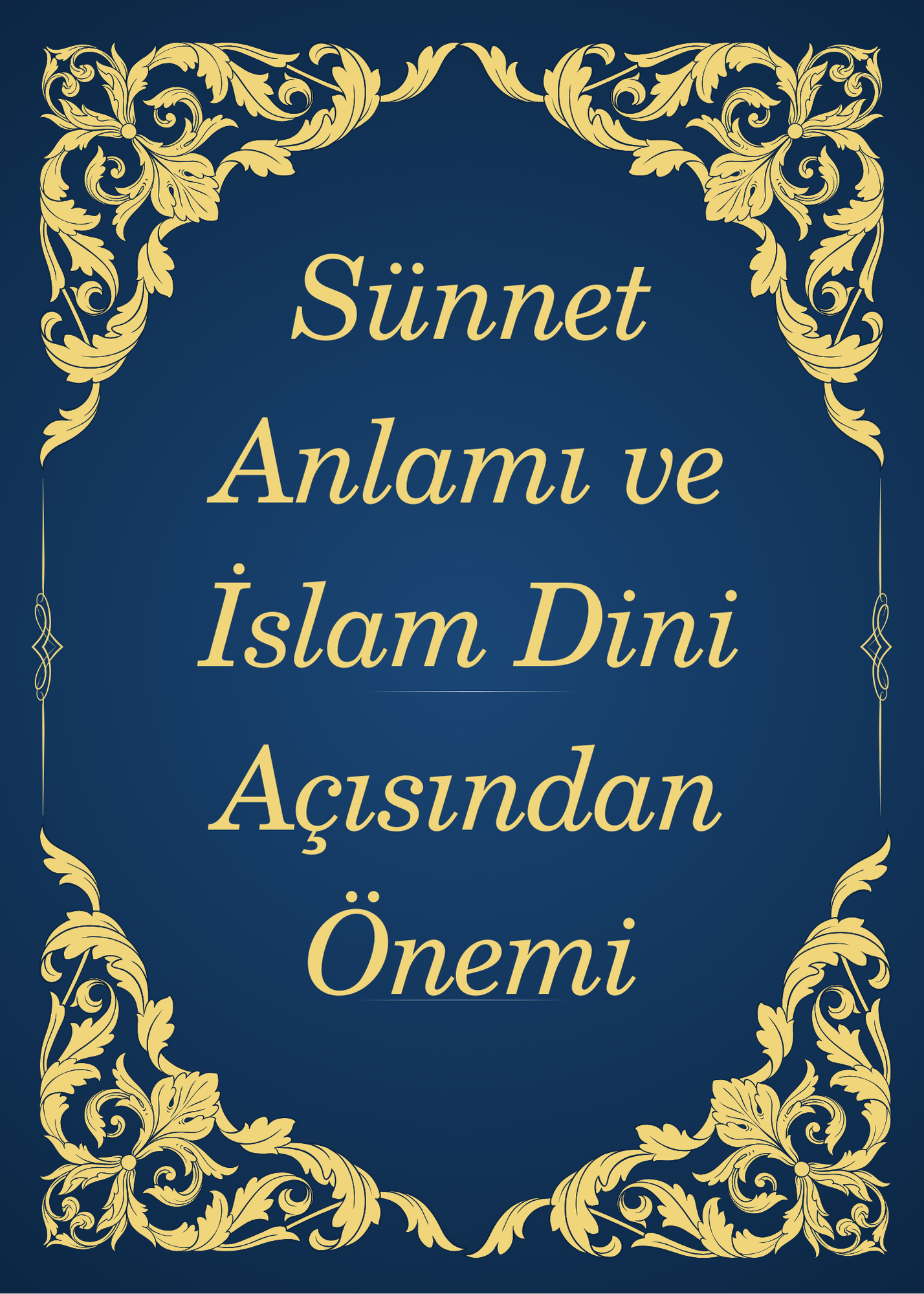 sunnet-anlamı-islam-dini-acısından-onemi
