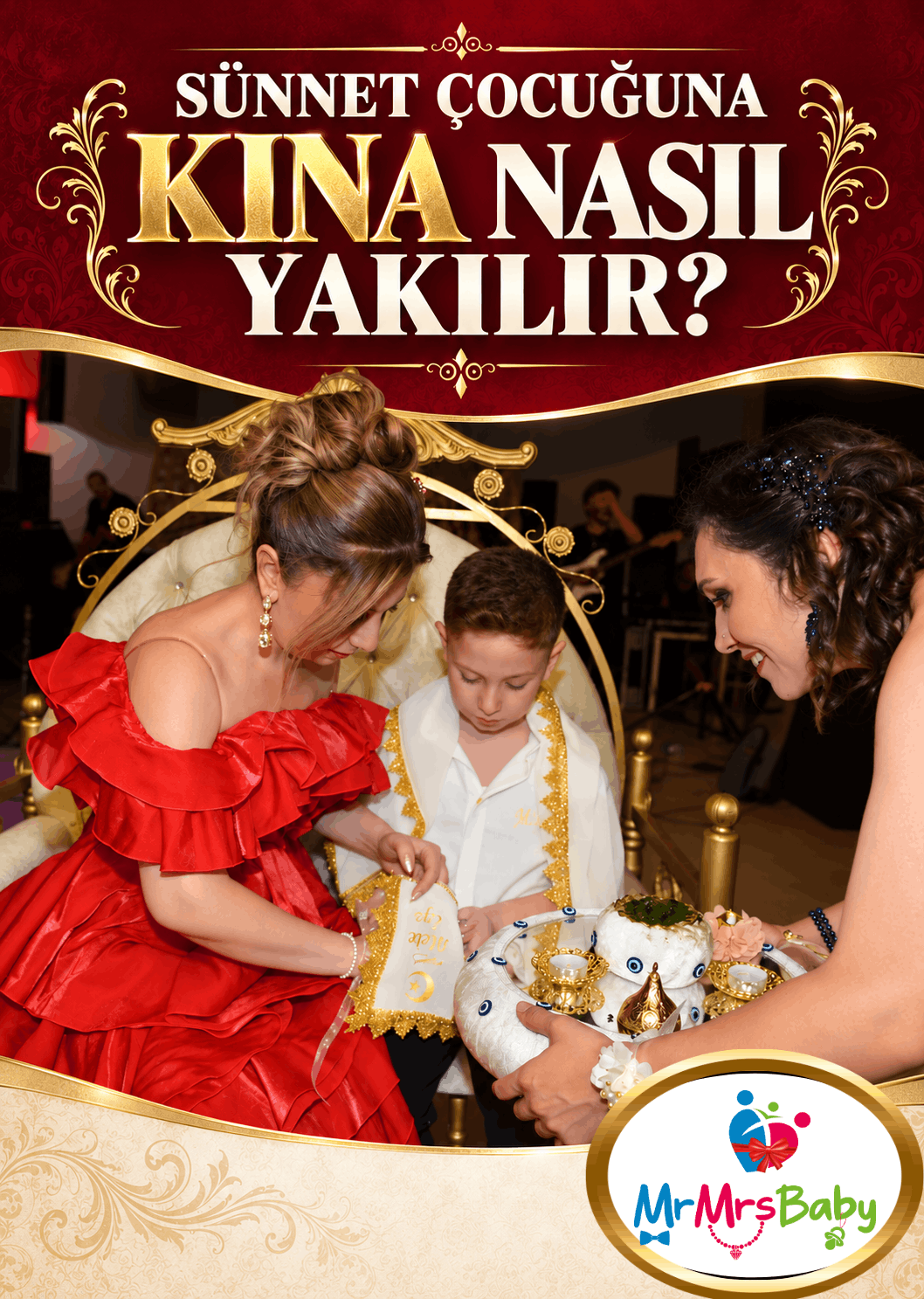 Sünnet annesi ve oğlunun kına yakma anı, beyaz gold kına tepsisi ve isimli sünnet aksesuarları