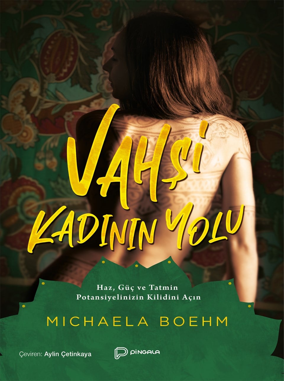 Vahşi Kadının Yolu - Michaela Boehm