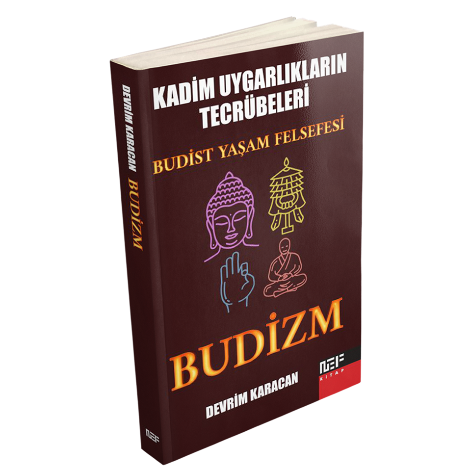 BUDİZM - BUDİST YAŞAM FELSEFESİ