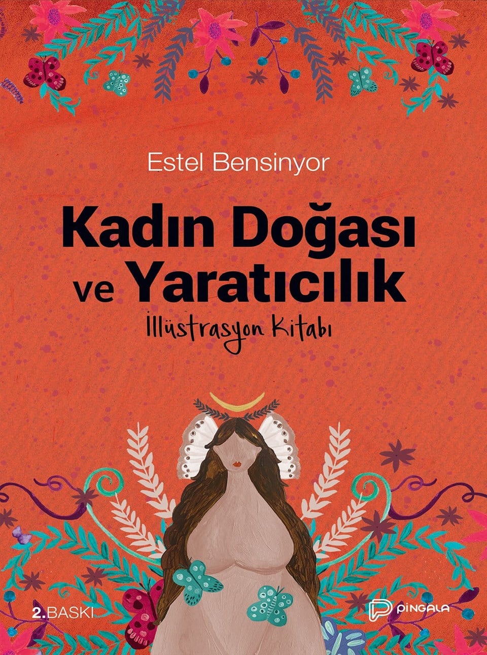 Kadın Doğası ve Yaratıcılık İllüstrasyon Kitabı - Estel Besinyor
