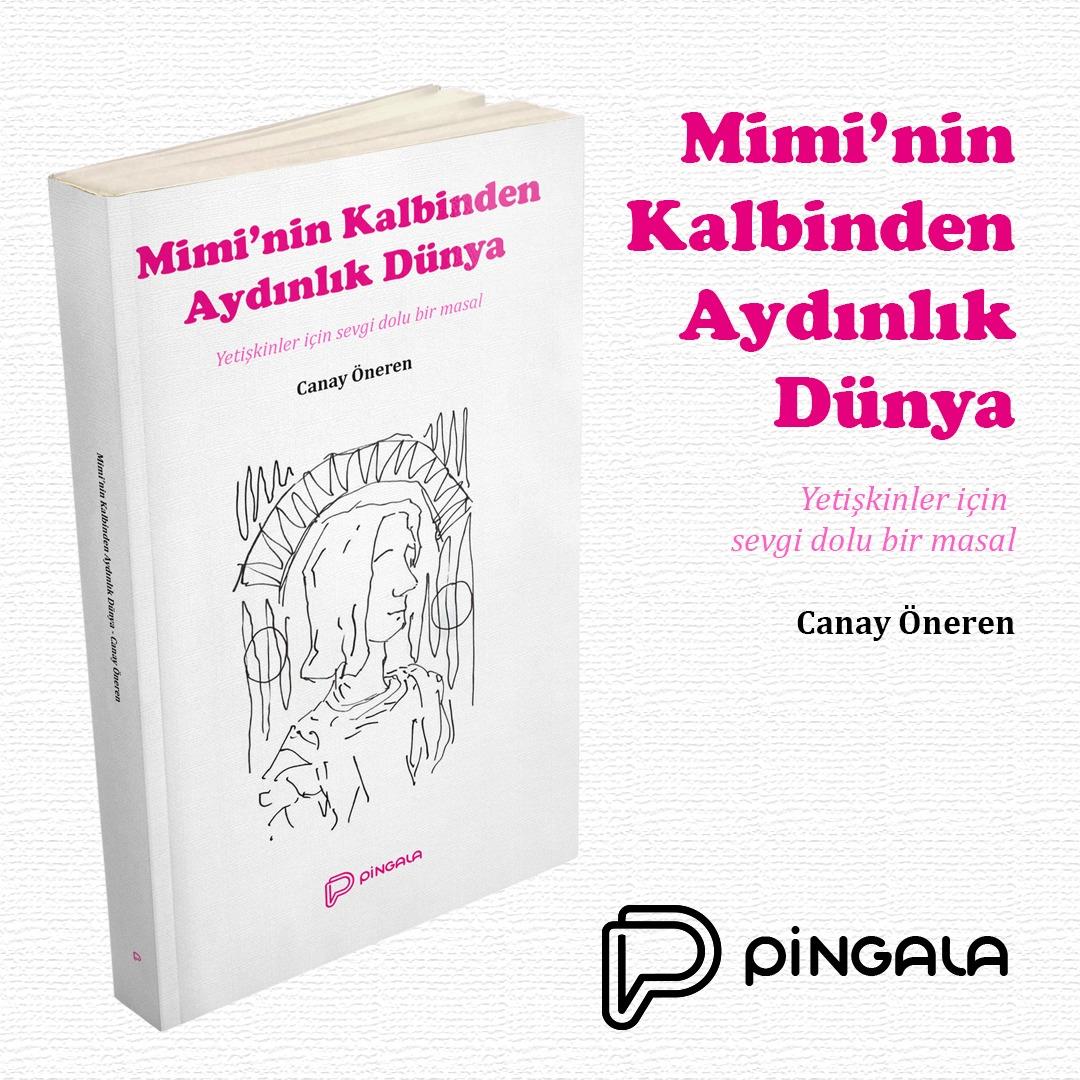 Mimi'nin Kalbinden Aydınlık Dünya