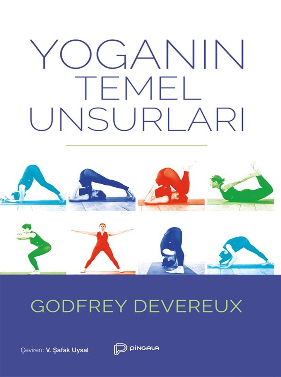 Yoganın Temel Unsurları