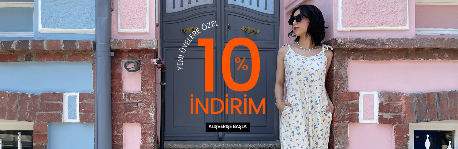 Yeni Üyelere Özel %10 İndirim!