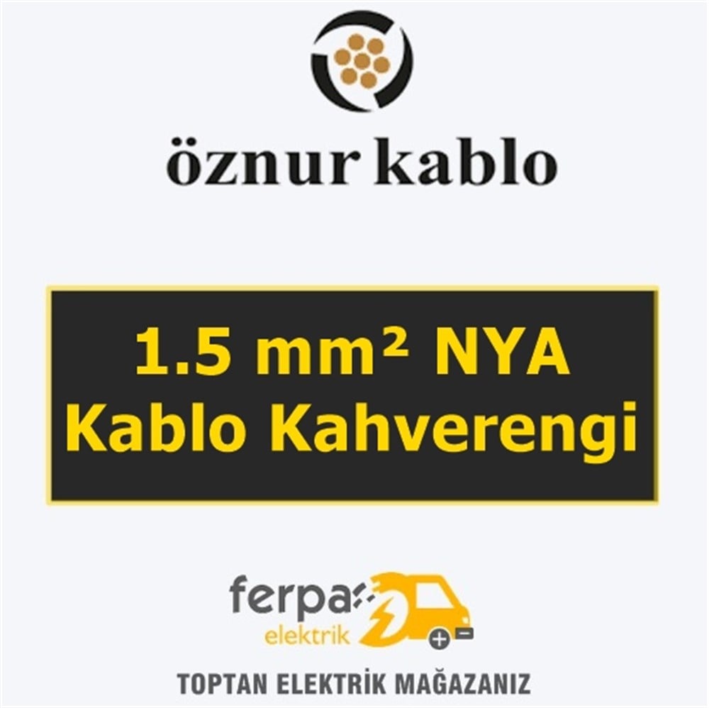 Öznur 1.5 mm²Nya Kablo Kahve Rengi