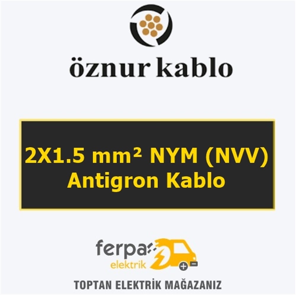 Öznur 2X1.5 mm² Nym (Nvv) Antigron Kablo