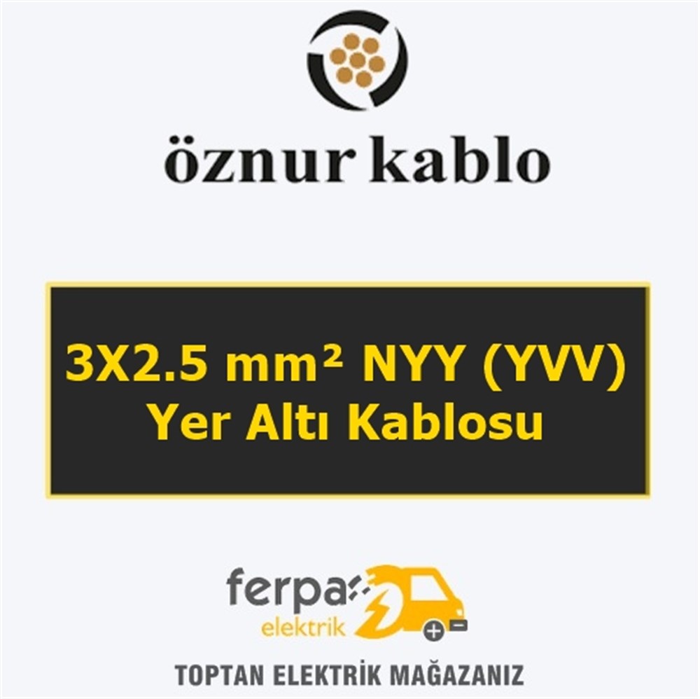 Öznur 3X2.5 mm² Nyy (Yvv) Yer Altı Kablosu