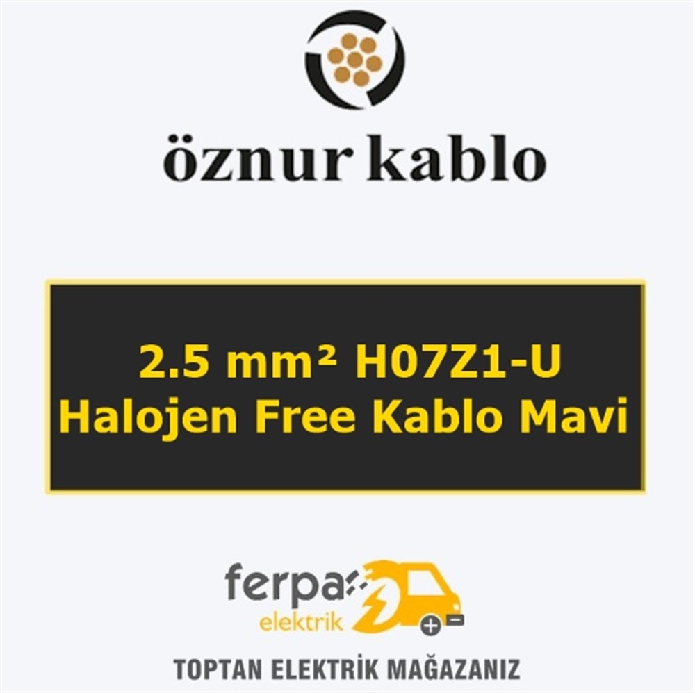 Öznur 2.5 mm² H07Z1-U Halojen Free Kablo Mavi