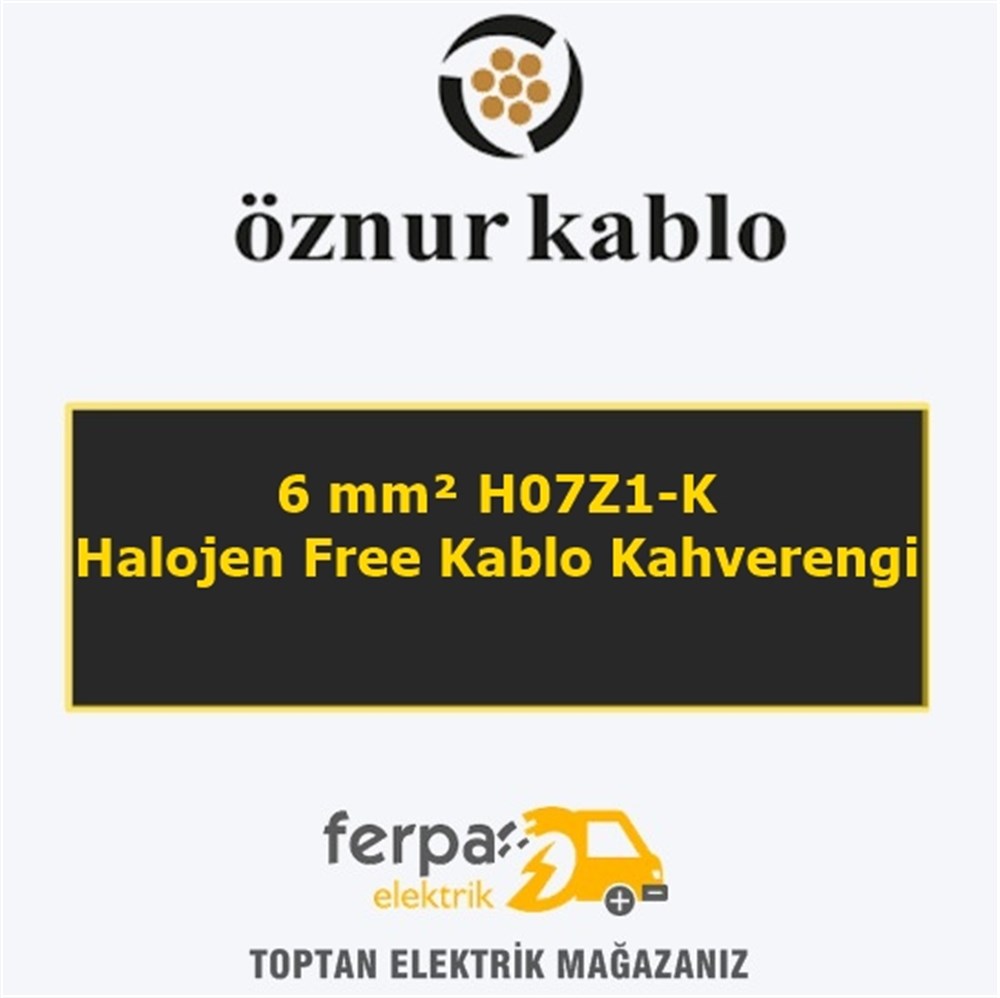 Öznur 6  mm² H07Z1-K Halojen Fre Kablo Kahverengi