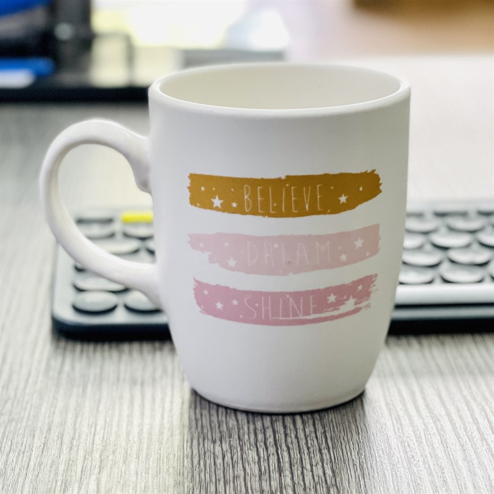 Believe Dream Shine White Halay White Printed Mug