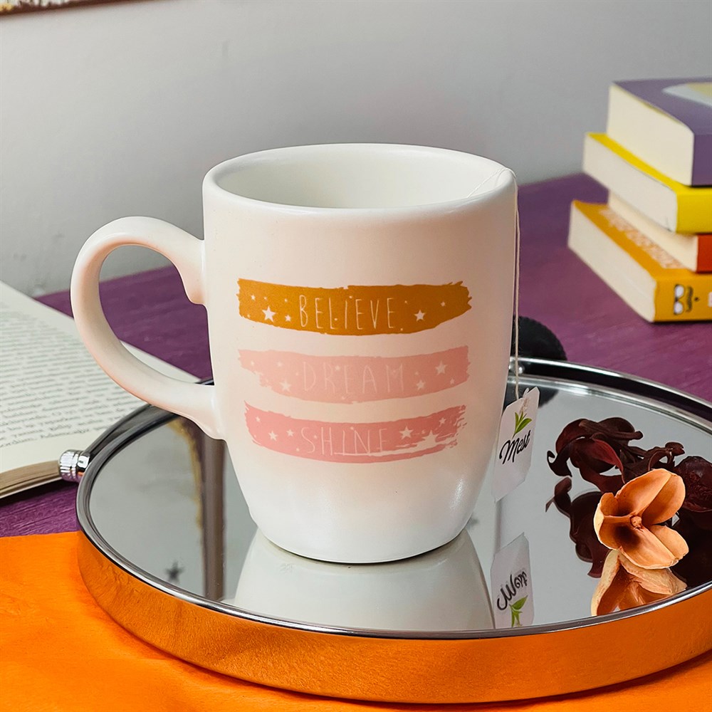 Believe Dream Shine White Halay White Printed Mug
