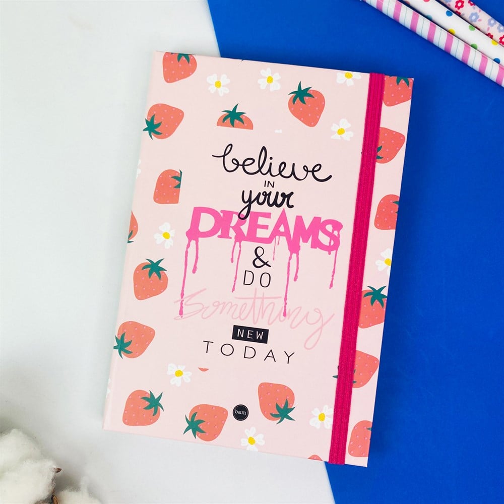 Believe In Your Dreams Tasarımlı Lastikli Defter