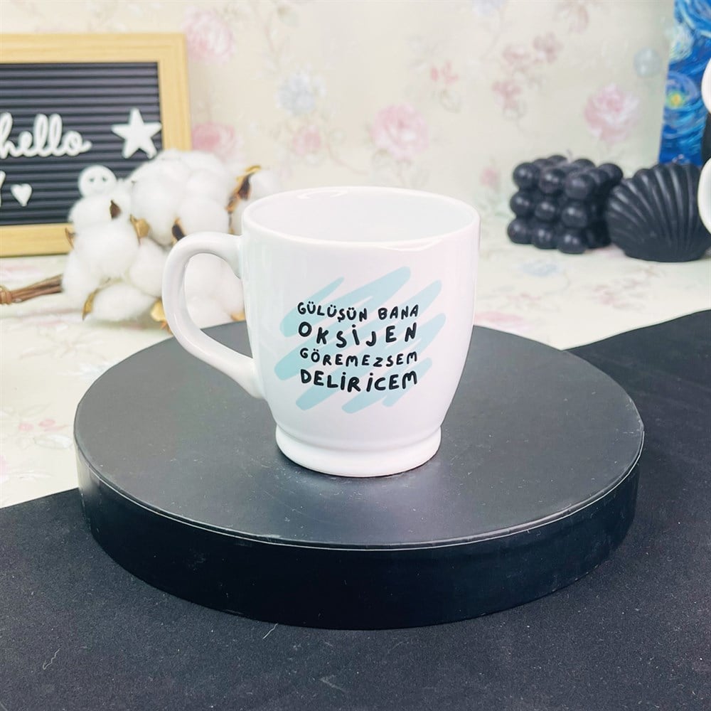 Gülüşün Bana Oksijen Tasarımlı Filtre Kahve Fincanı