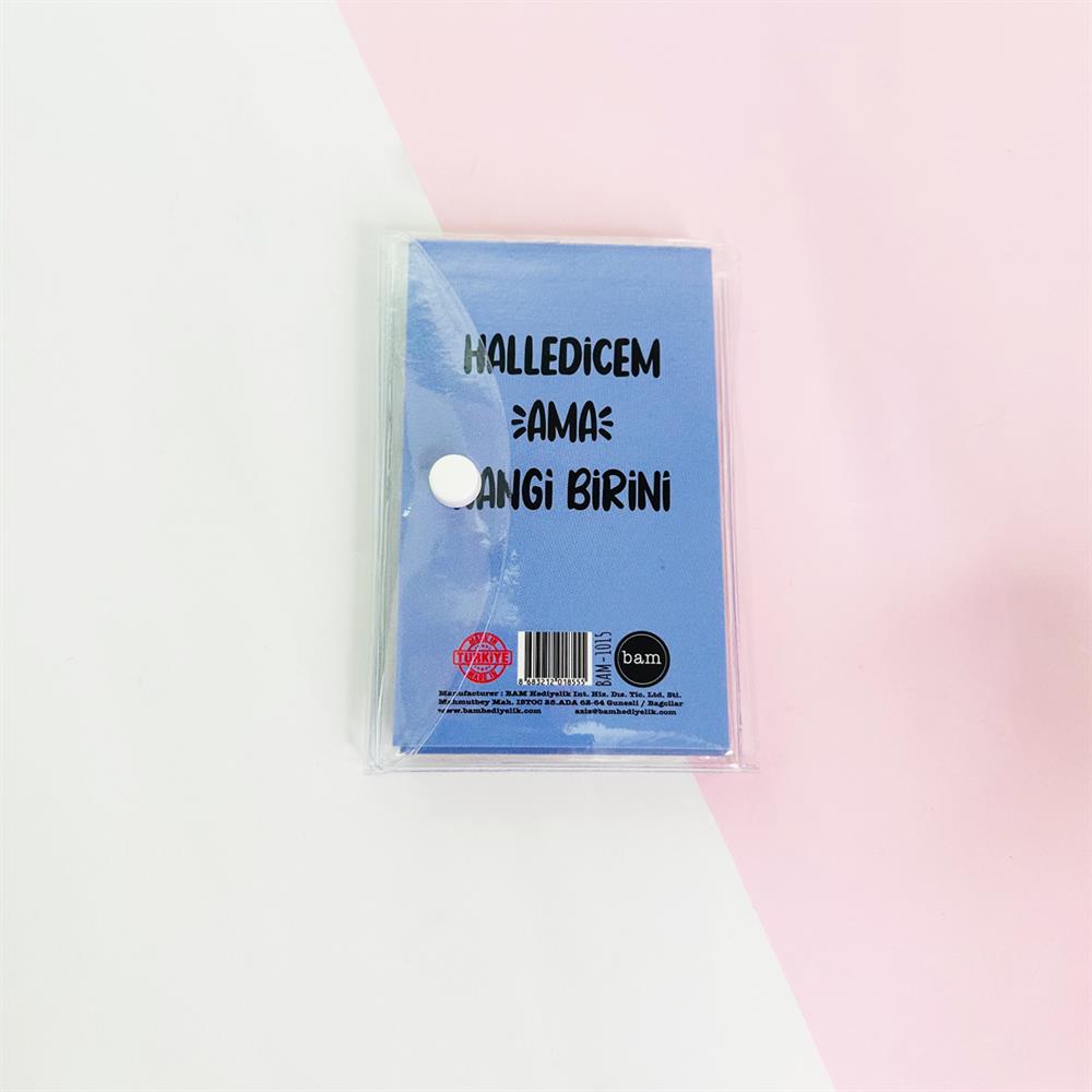 Halledicem Ama  Hangi Birini PP Mini Çanta Defter