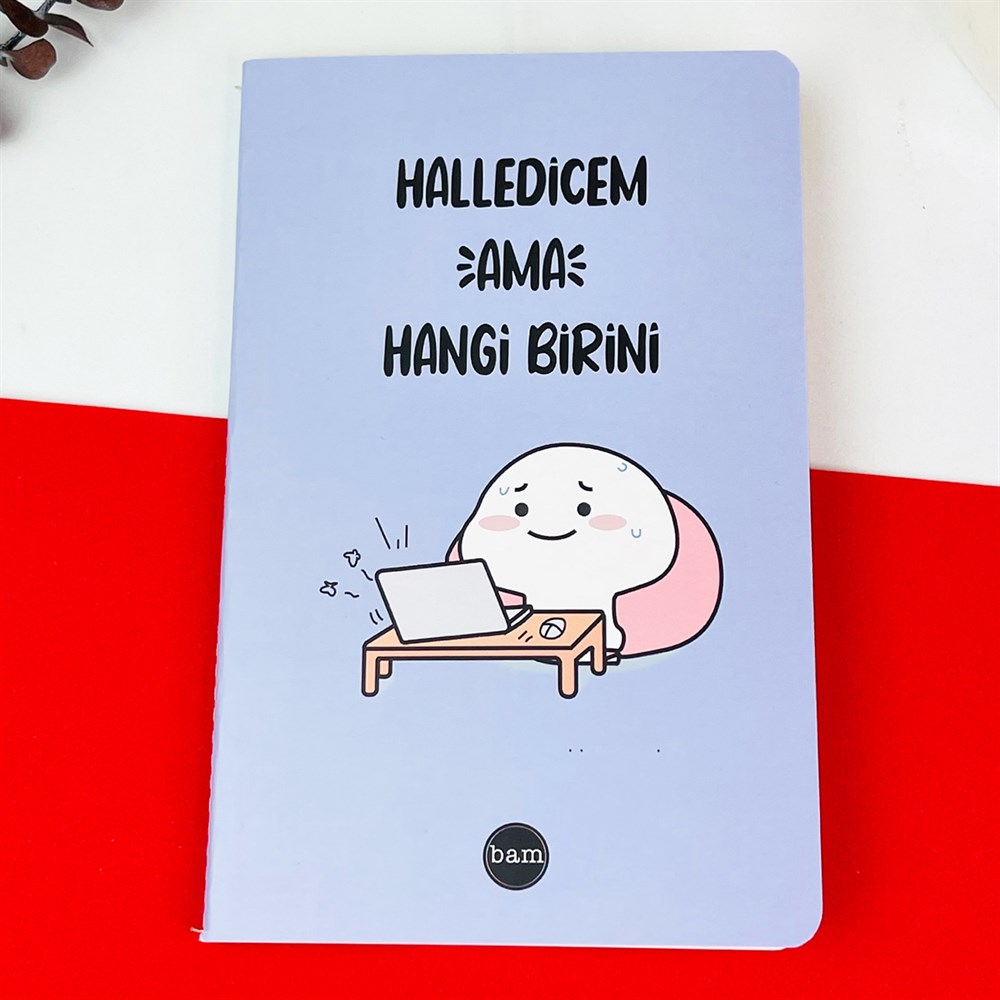 Halledicem Ama Hangi Birini Tasarımlı Terzi Dikişli Defter