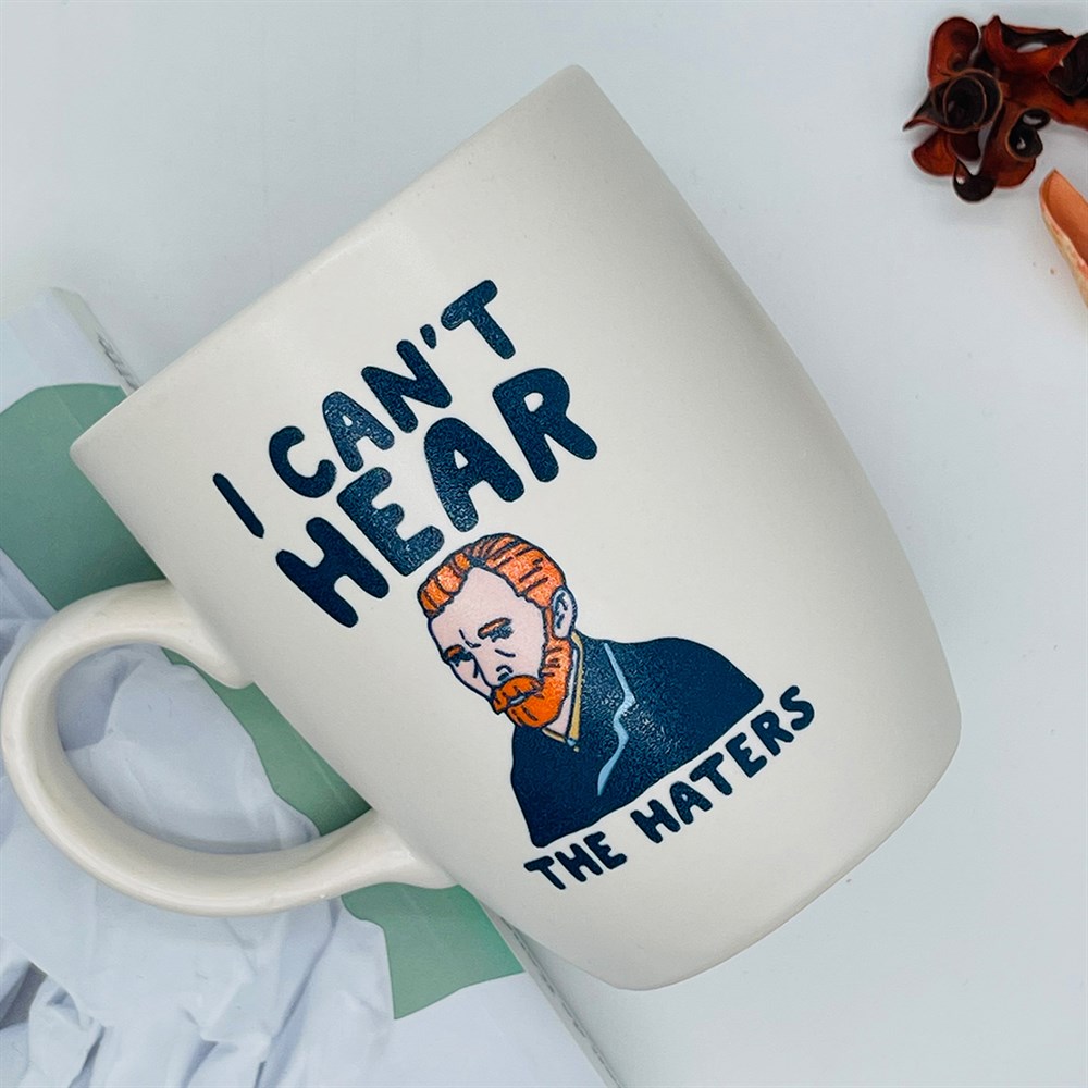 I Cant Hear The Haters White Printed Mug