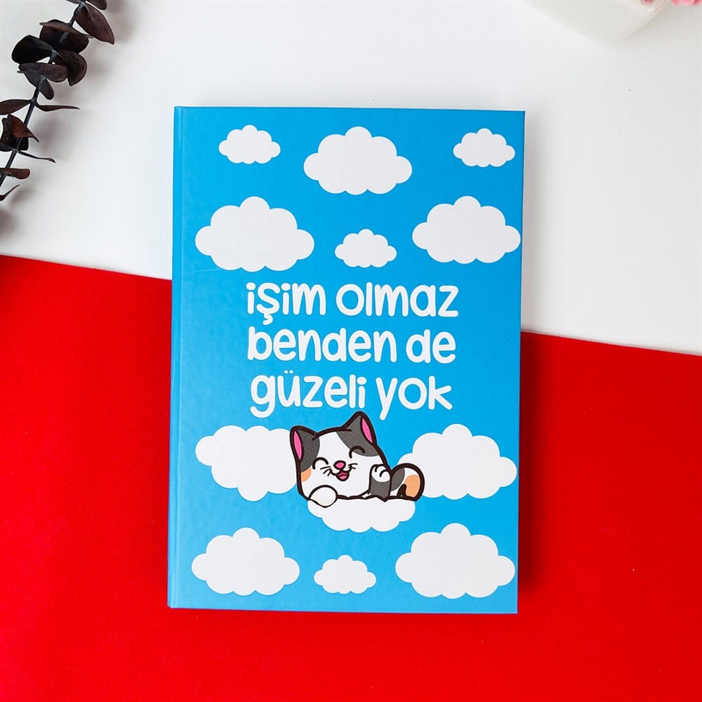 İşim Olmaz Bende De Güzeli Yok Tasarımlı Lastikli Defter 