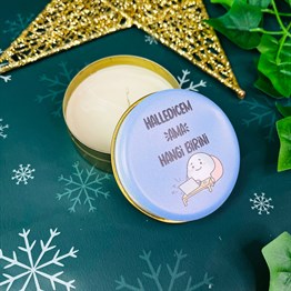 Halledicem Ama Hangi Birini Tin Box Candle Customizable