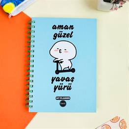 Aman Güzel Yavaş Yürü Tasarımlı Konuşan Ajanda
