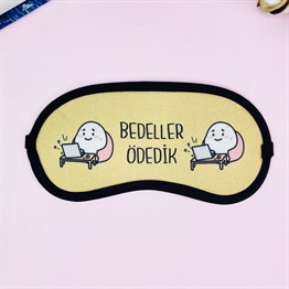 Bedeller Ödedik Tasarımlı Uyku Bandı