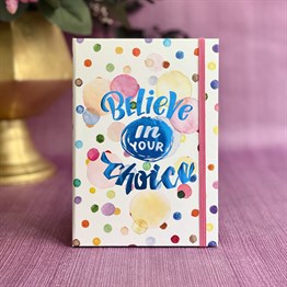 Believe İn Your Thoice Tasarımlı Lastikli Defter