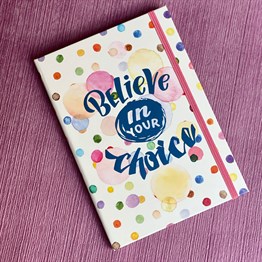 Believe İn Your Thoice Tasarımlı Lastikli Defter