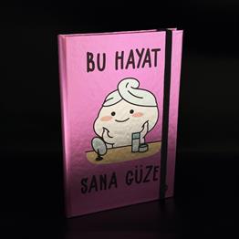 Bu hayat Sana Güzel Tasarımlı Metal Kapaklı Lastikli Defter