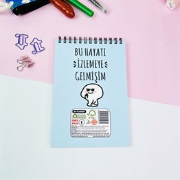 Bu Hayatı İzlemeye Gelmişim Tasarımlı Spiralli Defter