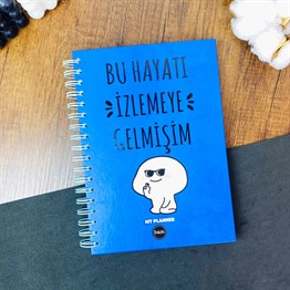 Bu Hayatı İzlemeye Gelmişim Tasarımlı Spiralli Defter 
