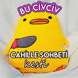 Cahille Sohbeti Kesen Civciv Peluş Yastık