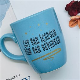 Çay Var İçersen Ben Var Seversen Blue Printed Mug