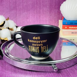 Deli Konuşuyor Konuş Deli Altın Yaldızlı Black Printed Cup
