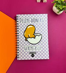 Deliye Döneriz Geriye Asla Tasarımlı Konuşan Ajanda