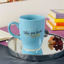 Follow Your Dreams Blue Printed Mug