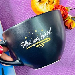 Follow Your Dream Black Printed Cup