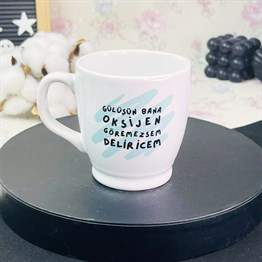 Gülüşün Bana Oksijen Tasarımlı Filtre Kahve Fincanı