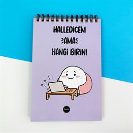 Halledicem Ama Hangi Birini Spiralli Defter