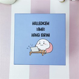 Halledicem Ama Hangi Birini Tasarımlı Mini Hediye Seti